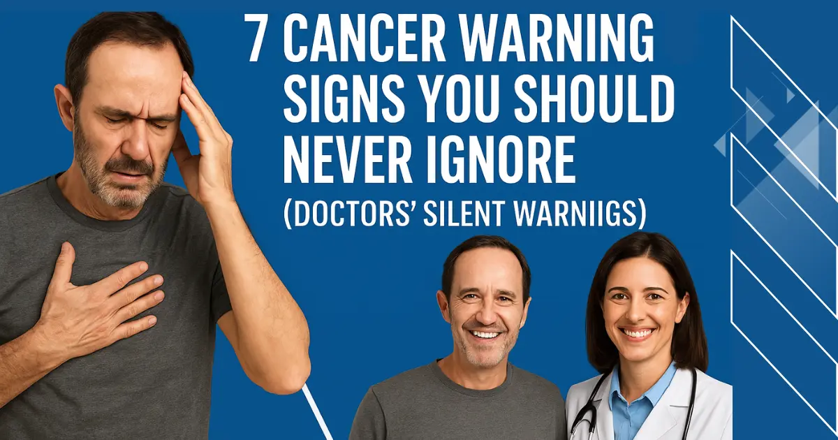 Infographic of 7 hidden cancer symptoms to watch for